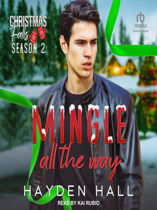 Title details for Mingle All the Way by Hayden Hall - Wait list